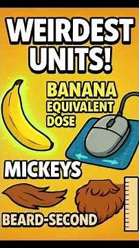 Weirdest Units of Measurement You Won’t Belie1