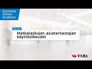Netvisor Academy - Matkalaskujen asiatarkastajan käyttöoikeudet