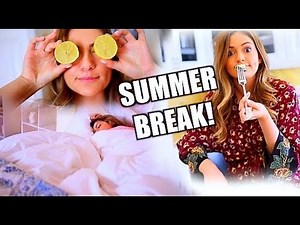 Morning routine: Summer Break!!
