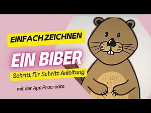 Wie zeichne ich einen Biber | How to draw a beaver | Procreate Tutorial | Tiere zeichnen für Kinder