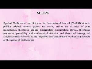 Applied Mathematics and Sciences: An International Journal (MathSJ )