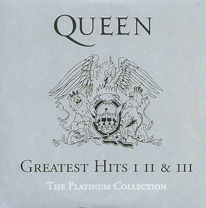 Queen - Greatest Hits I II & III - The Platinum Collection