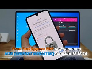 Free Tool Bypass FRP Any Samsung Devices MTK (CHIPSET MEDIATEK) Android 12 13 14