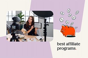 The 43  Best Affiliate Programs for High Commission & Brand Success