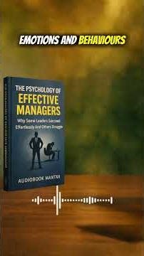 The Psychology of Effective Managers