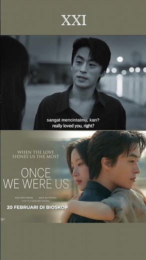 Siapa yang mencium bau bau sad ending? Otw bawa tisu pas nonton Once We Were Us..