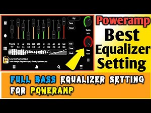 Poweramp Best Equalizer Setting🔥 Full Bass And Treble Equalizer Setting For Poweramp