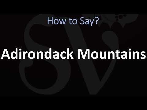 How to Pronounce Adirondack Mountains? (CORRECTLY)