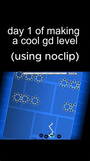 day 2 of making a cool gd level (look at day one for more context)