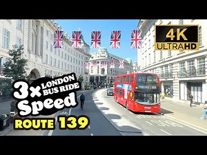 LONDON BUS RIDE 3x Speed, 139, Waterloo Station to Golders Green, Tour in Diorama-like London, 4K