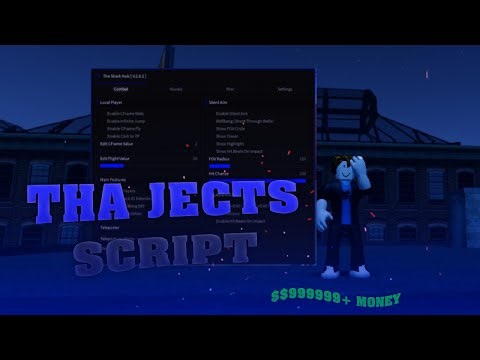 THA JECTS Script | MONEY GEN/INFINITE MONEY , GET POLICE GUN , KILL ALL , SILENT AIM and etc !