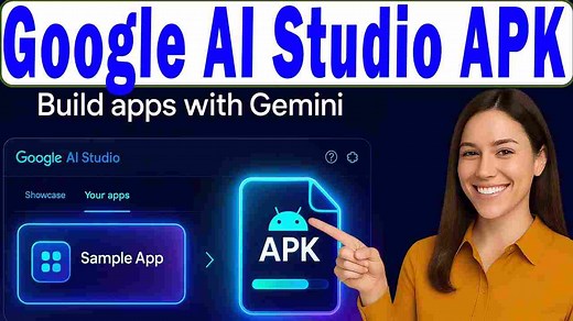 (中配)用Google AI Studio创建安卓APK应用并装到你的手机（无需编程！）
