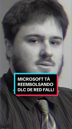 Microsoft está reembolsando DLC de Red Fall!