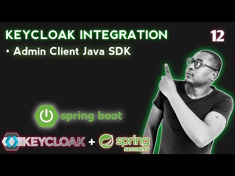 Keycloak Admin Client Tutorial - Spring Boot Integration