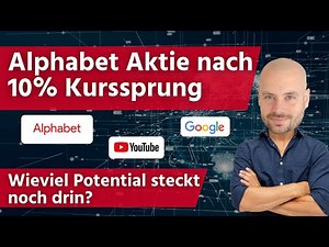 Alphabet shares after 10% price jump – How much potential is left?
