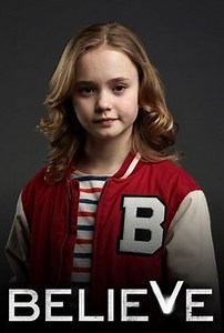 Believe: Season 1 | Rotten Tomatoes