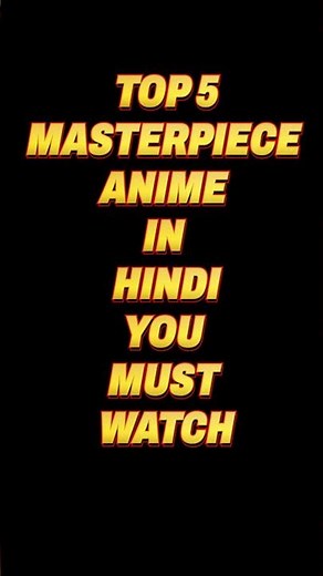Masterpiece anime in hindi | best anime to watch in hindi | anime in Hindi dubbed #anime #shorts