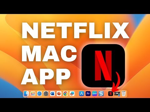 How to get the Netflix app on your MacOS MacBook/iMac