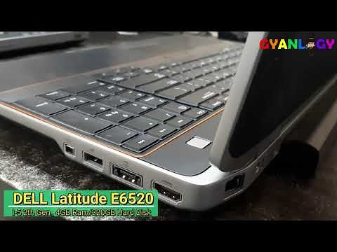 Dell Latitude E6520 i3/i5/i7 (2nd Gen.) Review By Gyanlogy