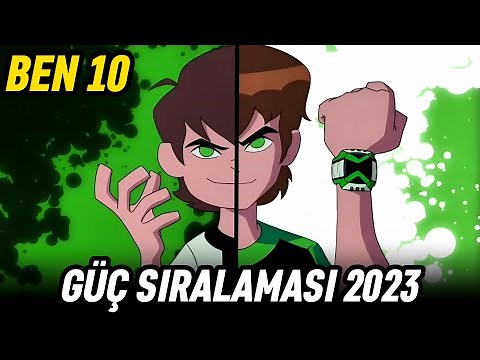 BEN 10 GÜÇ SIRALAMASI 2023 | En Güçlü 20 Uzaylı Sıralaması