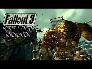 Fallout 3 - Super Mutant Behemoths (Includes all locations)