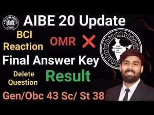 AIBE 20 Exam Updates | OMR Problem | Result | Cut off | Final Answer key | Delete Question | BCI |