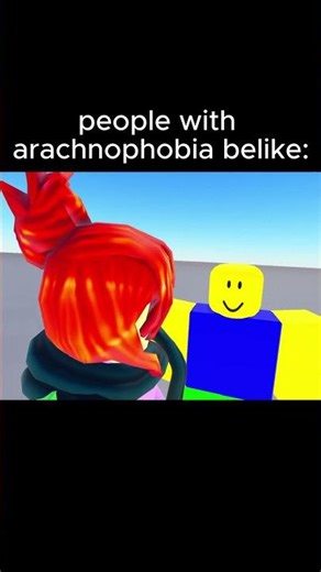 people with arachnophobia: #roblox #memes #shorts