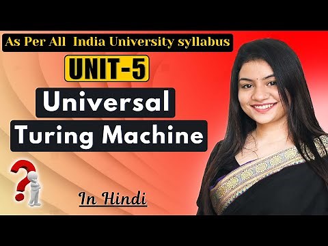 UNIVERSAL TURING MACHINE| UTM |AKTU | UNIT 5 |TAFL|TOC |Automata Theory #tafl #toc #learncswitharshi