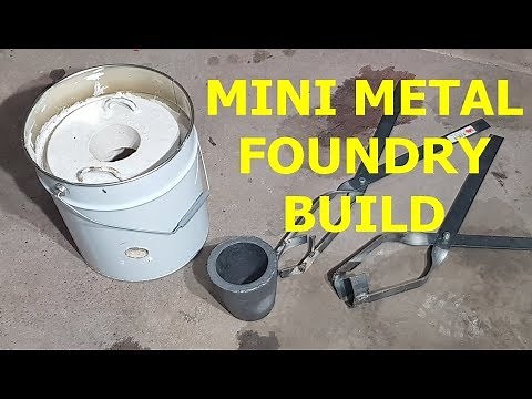 Making a CHEAP Mini Metal Foundry