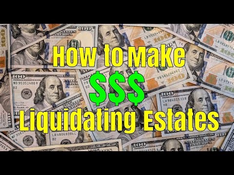 How to Make Money Liquidating Estates
