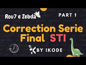 🔥 [Rou7 E Zebda] Correction Série STI Finale | Part 1