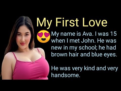 English story listening (My First Love...#englishlovestory