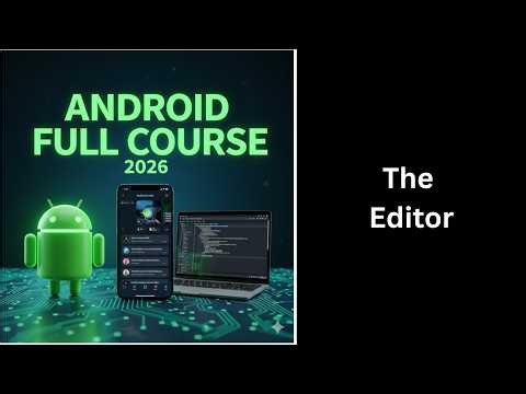 (344) The Android Studio Editor Explained | Complete Android Course for Beginners