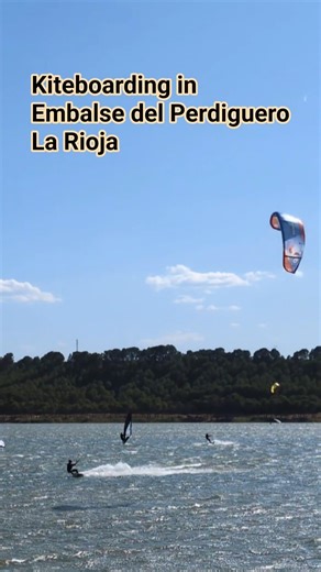 Kiteboarding in La Rioja, Spain - Embalse del Perdiguero #kiteboarding
