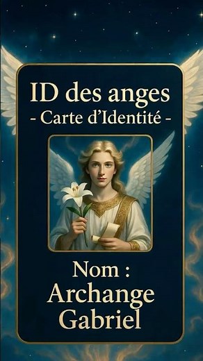 Qui est l’Archange Gabriel ? Sa carte d’identité complète !