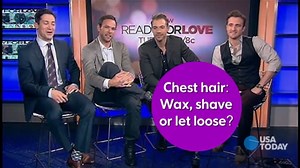 'Ready for Love' guys: Let the chest hair rip