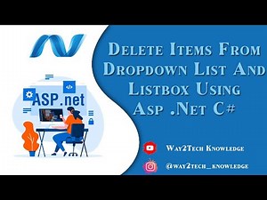 Write a program to Delete Items from Dropdown list and List box using ASP .NET C#