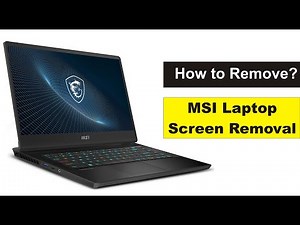 Msi Vector GP66 Laptop Screen Removal