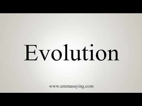 How To Say Evolution
