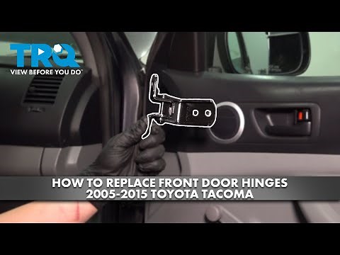 How to Replace Front Door Hinges 2005-2015 Toyota Tacoma