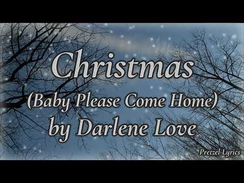 Christmas (Baby Please Come Home) by Darlene Love ❅ LYRICS