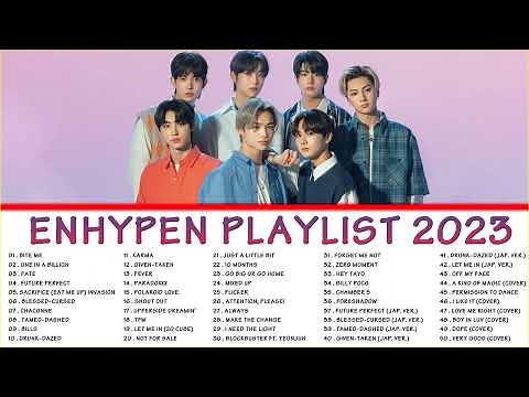 ENHYPEN (엔하이픈) ベストヒット曲メドレー 2022 UPDATED🎵 ENHYPEN 人気曲メドレー | ENHYPEN Playlist