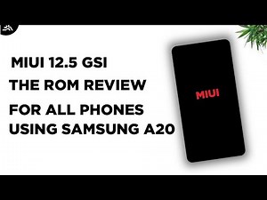 review miui 12.5 gsi rom for all phones