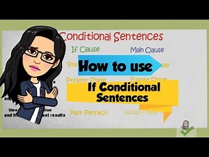 How to use "If Conditional Sentences"