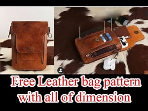 Free leather bag pattern with all of dimension
