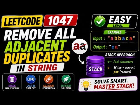 1047. Remove All Adjacent Duplicates In String 🚀 Stack Approach