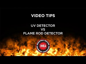 Video Tips: UV Detector vs. Flame Rod Detector