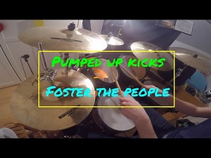 Pumped up Kicks - Foster The People - Drum Cover