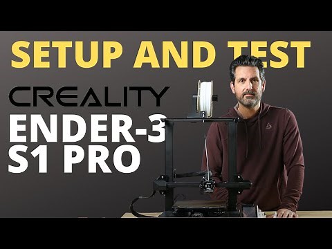Ender-3 S1 Pro Setup and Test