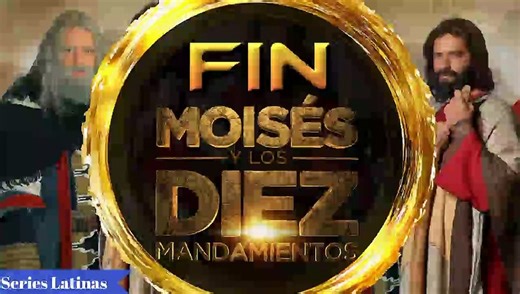 Moises y Los Diez Mandamientos Capitulo 265 Final en español